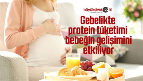 Gebelikte Protein Tüketimi: Anne ve Bebek Sağlığı İçin Öneriler